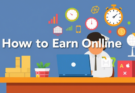 How to Earn Online: A Step-by-Step Guide